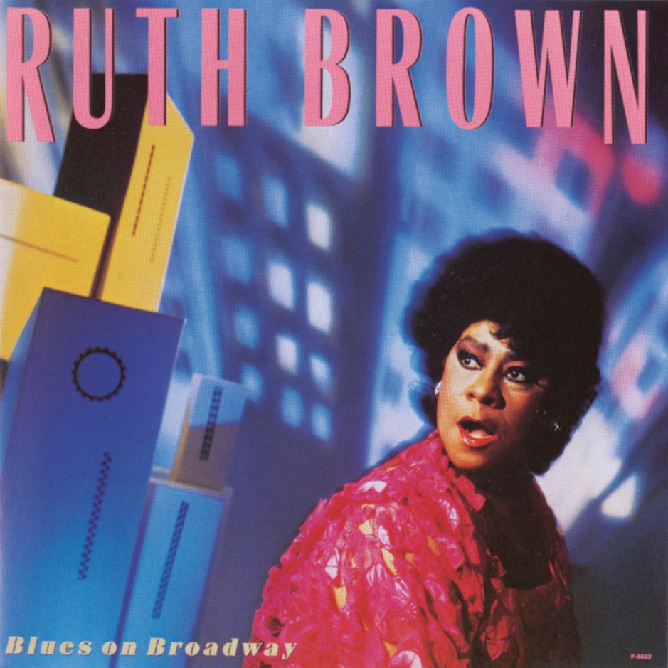 Ruth Brown - Blues On Broadway